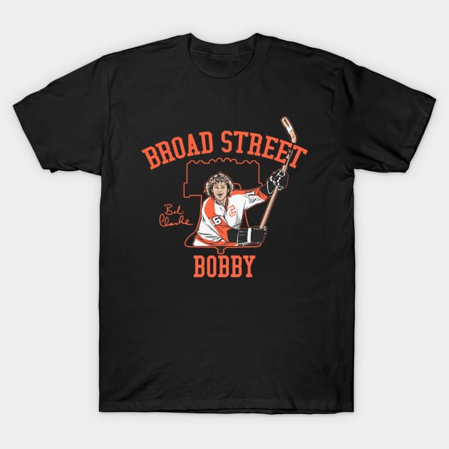 Bobby Clarke Broad Street Bobby T-Shirt by stevenmsparks